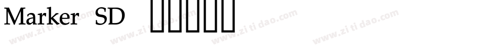 Marker SD字体转换